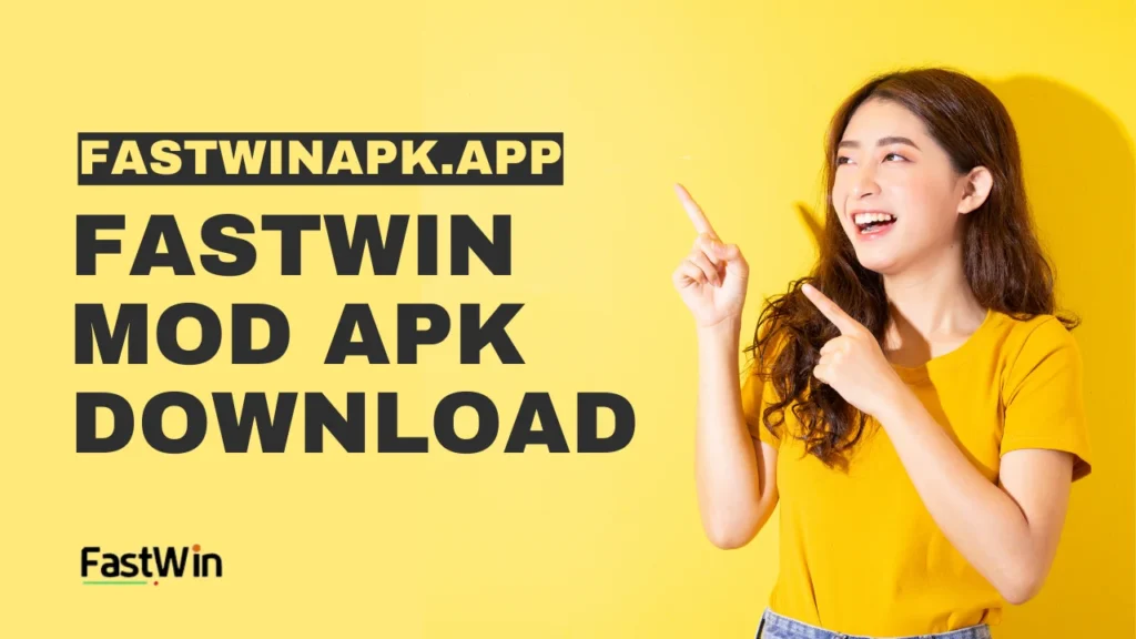 FastWin Mod Apk Download